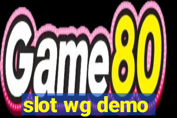 slot wg demo